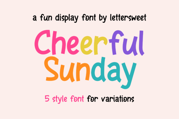 Adding Whimsy with Cheerful Sunday: A Versatile Display Font