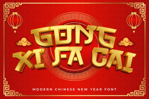 Gong Xi Fa Cai: A Display Font for Elegant Lunar New Year Designs