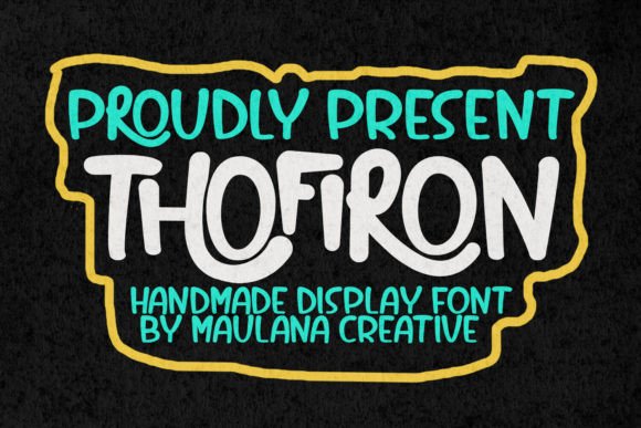 Transform Your Brand with Thofiron: A Fun, Playful Display Font